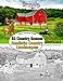 Adult Coloring Books: 51 Country Scenes in Grayscale: Rustic Country Landscapes with country homes, barns, farms, farm animals, tractors, wagons, ... Escapes Adult Coloring Books) (Volume 8)