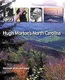 Hugh Morton's North Carolina by 