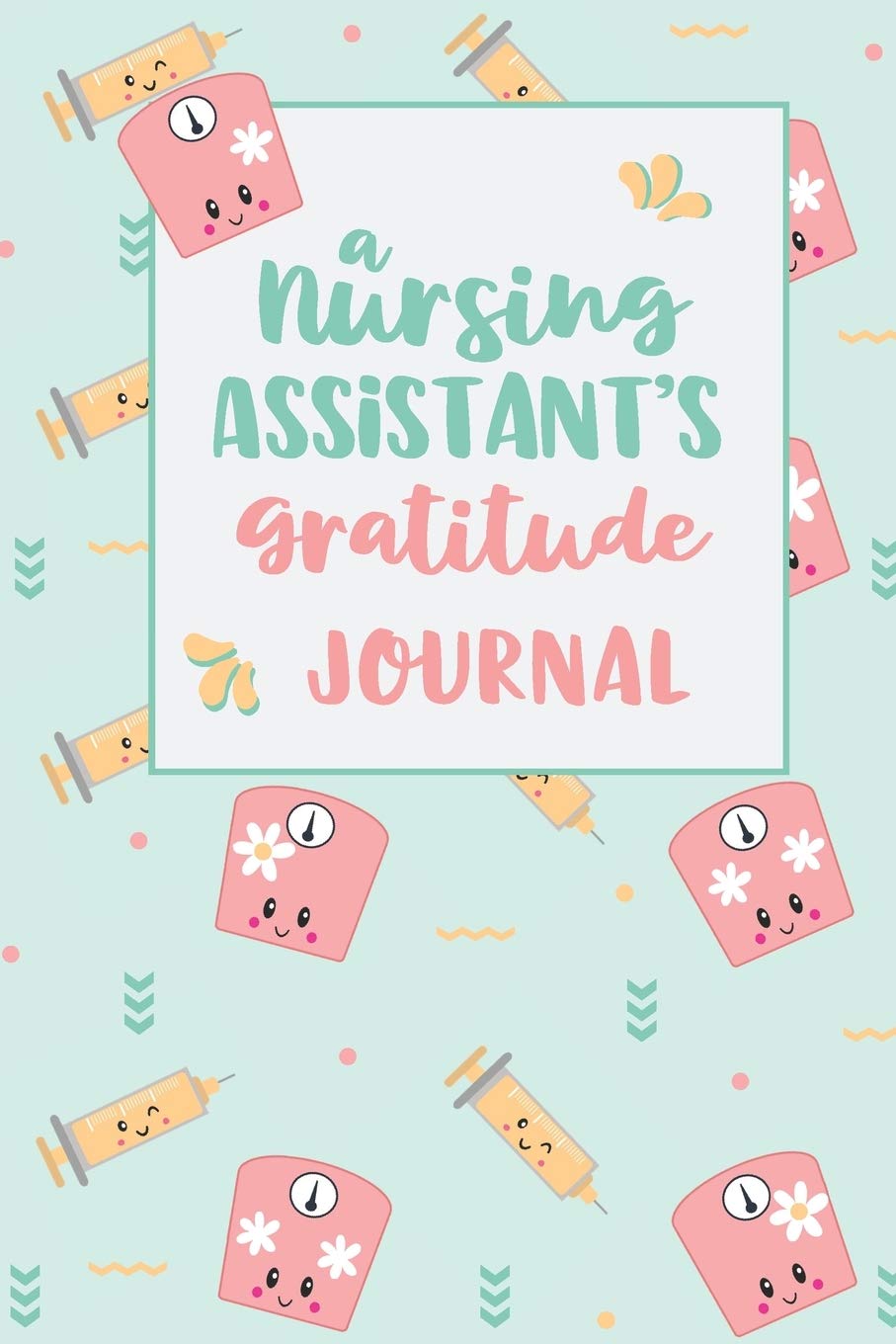 A Nursing Assistant S Gratitude Journal A Cna Gift Idea