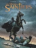 Les maîtres-saintiers, Tome 2 : Les sanglots de plomb, 1815 by