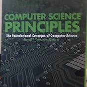 Computer Science Principles: The Foundational Concepts of Computer ...