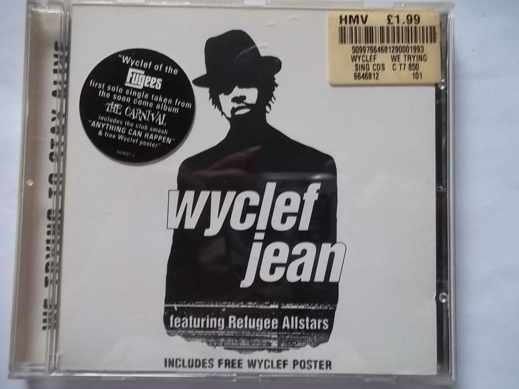 We Trying To Stay Alive Wyclef Jean