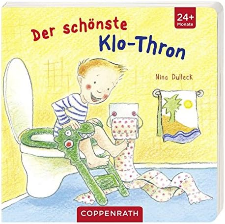 Der schönste Klo-Thron Board book – 1 Jul 2012