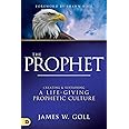 The Prophet: Creating and Sustaining a Life-Giving Prophetic Culture