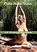 Pure Nude Yoga - 15 Easy Poses