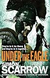 Under the Eagle (Eagles of the Empire 1): Cato & Macro: Book 1