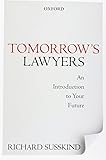 Tomorrow's Lawyers: An Introduction To Your Future