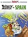 Asterix in Spain: Album #14 (Adventures of Asterix) by 