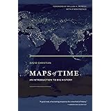 Maps of Time: An Introduction to Big History (Volume 2)