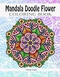 Mandala Doodle Flower: Coloring Book by Jenny Luan
