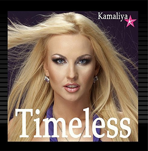 Kamaliya - Timeless - Zortam Music