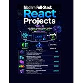 Modern Full-Stack React Projects VOL-II: : Build, Maintain, and Deploy Intelligent Web Apps Using MongoDB, Express, React, Node.js, and Machine Learning