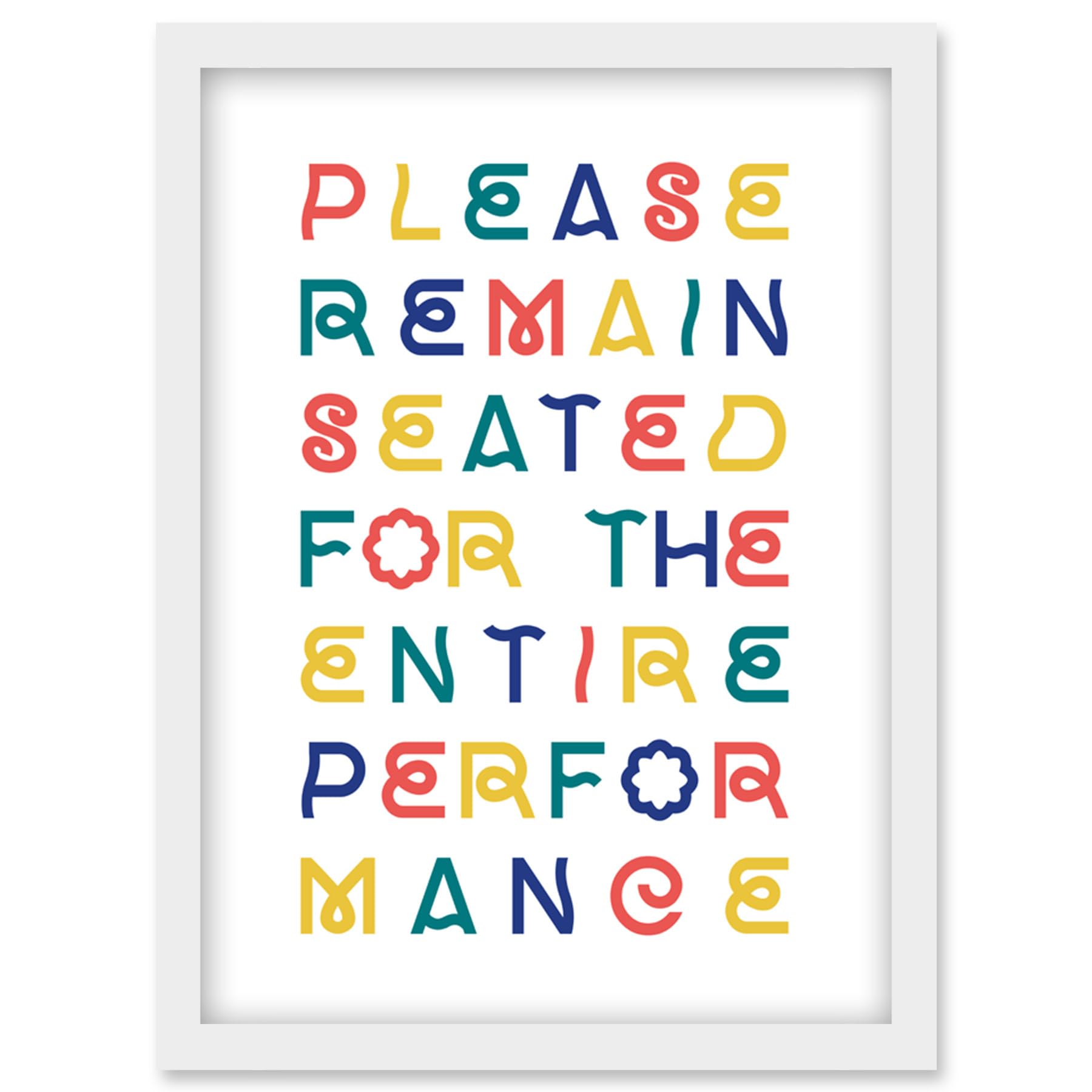 Funny Toilet Wall Art Please Remain Seated The Entire Performance Bathroom Sign Decor Artwork Framed Wall Art Print A4