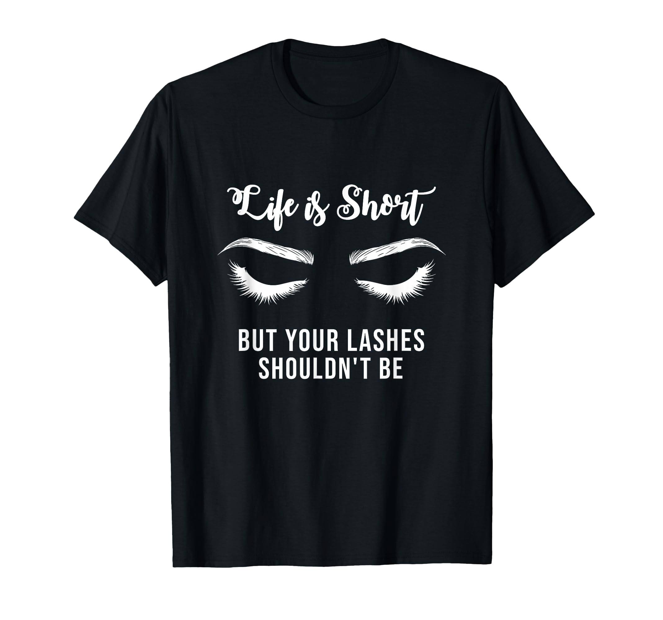 Eyelash Artist Girl Makeup Lash Lady Gift T-Shirt