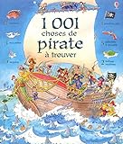 1001 Choses de pirate à trouver by 
