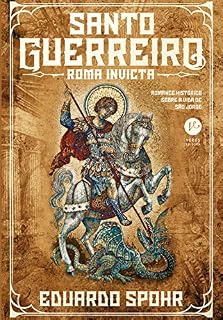 Livro Santo guerreiro: Roma invicta (Vol. 1)