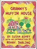 Granny's Muffin House by 