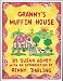 Granny's Muffin House by 