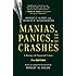 Manias, Panics, and Crashes: A History of Financial Crises, Seventh Edition