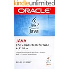 Java the Complete Reference: From Fundamentals to Advanced Concepts with Modern AI-Assisted Development
