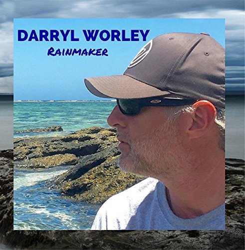 DARRYL WORLEY - Rainmaker - Zortam Music