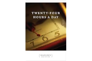 Twenty-Four Hours a Day (Hazelden Meditations Book 1)
