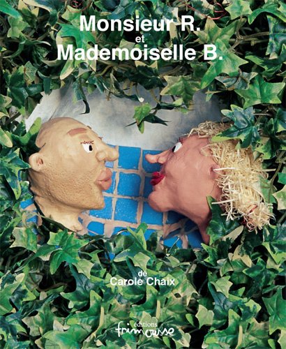 Monsieur R. et mademoiselle B.