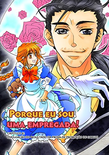 Livro PORQUE EU SOU UMA EMPREGADA! CAPÍTULO 6 Divulgação do resultado da prova de promoção de cargo!