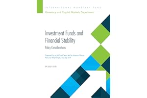 Investment Funds and Financial Stability Policy Considerations (Departmental Papers)