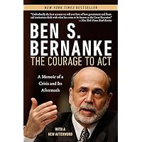 Courage to Act: A Memoir of a Crisis and Its Aftermath
