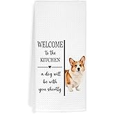 EXUQO Funny Kitchen Hand Towels Dishcloths for Dog Mom Dad Corgi Lover Gifts,Welcome to The Kitchen a Dog Will Be with You Shortly,16x24 inch