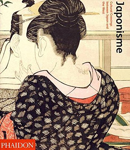 Japonisme: Cultural Crossings Between Japan And The West