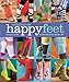 Happy Feet: Unique Knits to Knock Your Socks Off (Cathy Carron Collection) by Cathy Carron