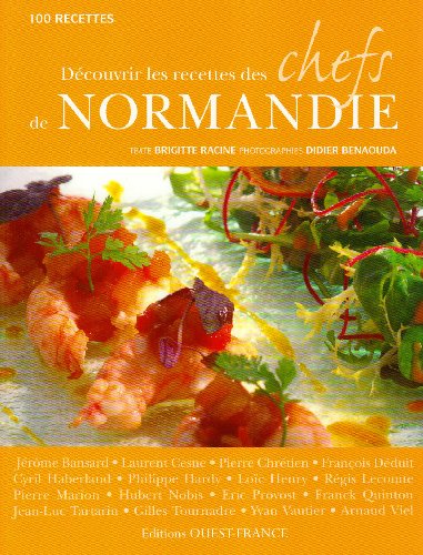Découvrir les recettes des chefs de Normandie