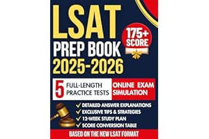 LSAT PREP BOOK 2025-2026: The Comprehensive Study Guide to Master the Latest Exam Format with Proven Expert Strategies. Includes 5 Full-Length ... Exam Simulation for Top Law School Admission