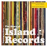 The Story of Island Records: Keep On Running by Suzette Newman, Chris Salewicz