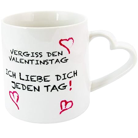 Tasse Becher Vergiss den Valentinstag - Liebeserklärung für den Partner/die Partnerin - Tassen Für Männer und Frauen - Gesche