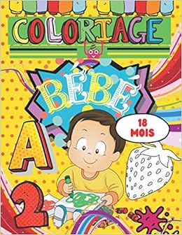 Coloriage Bebe 18 Mois Fruits Objets Et Animaux A Colorier Avec Dessins Simples Et Bords Epais French Edition Kim Nora Amazon Com Books