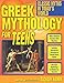 Greek Mythology for Teens: Classic Myths in Today's World