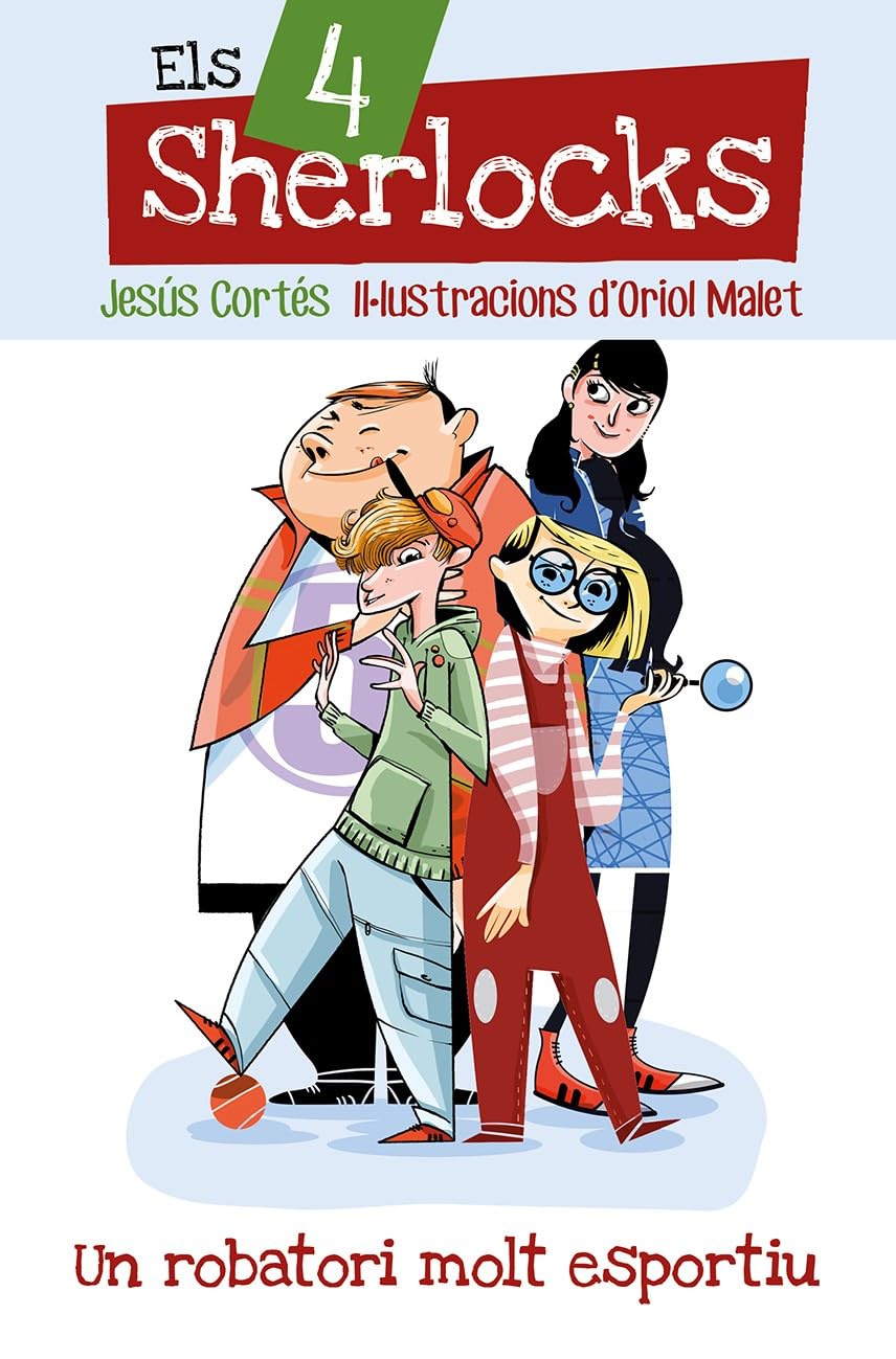 Portada de Un Robatori Molt Esportiu: 1 (Els 4 Sherlocks)