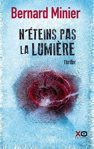N'éteins pas la lumière: roman
