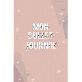 Mon Bullet Journal: Agenda Intemporel Pr&eacute;-rempli Pour Une Vie Bien Organis&eacute;e (French Edition)