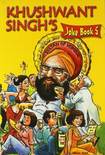 KHUSHWANT SINGHS JOKE BOOK 5, KHUSHWANT SINGH: v. 5 Paperback โ 2 December 1999