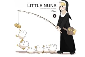 Little Nuns, 2: Nuns and Ducks Artbook