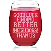 Veracco Funny Good Luck Finding Better Neighbor Than Us Wine Glass Stemless Charcuterie Topper Happy Birthday Party Favors Accessories Neighbors