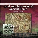 Front cover for the book Land and Resources of Ancient Rome by Daniel C. Gedacht
