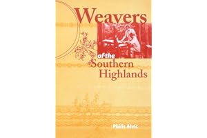 Weavers of the Southern Highlands