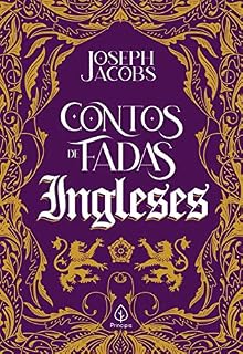 Livro Contos de fadas ingleses (Clássicos da literatura mundial)