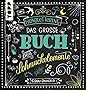 Handlettering. Das gro&szlig;e Buch der Schmuckelemente: 1000 Ideen