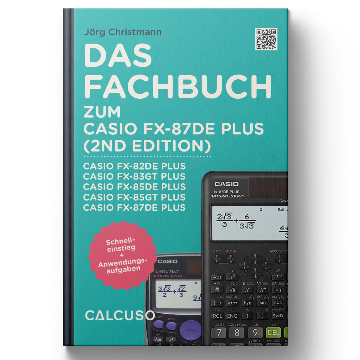 CALCUSO Guidebook compatible with calculator Casio fx-87DE Plus 2nd edition - 48 pages in DIN A5 - Quick-start reference with practical examples and exercises